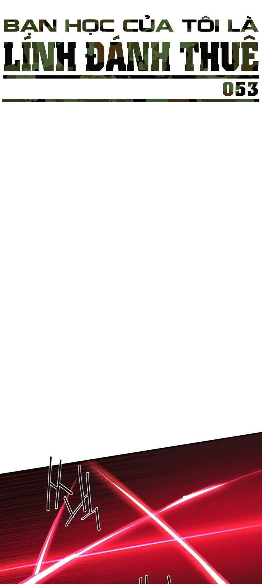 Bạn Học Của Tôi Là Lính Đánh Thuê Chapter 53 - Trang 2