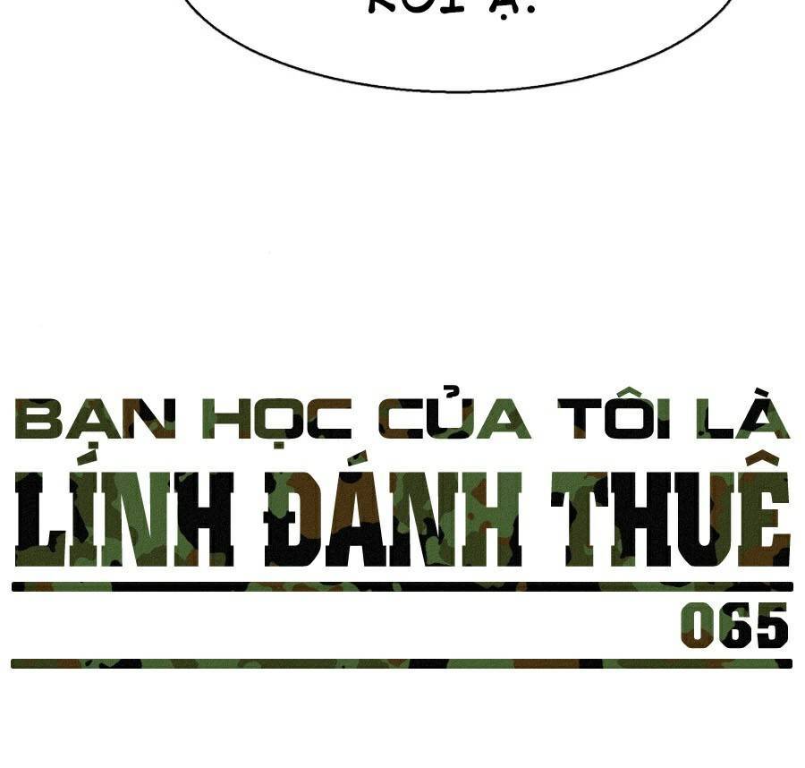 Bạn Học Của Tôi Là Lính Đánh Thuê Chapter 66 - Trang 2