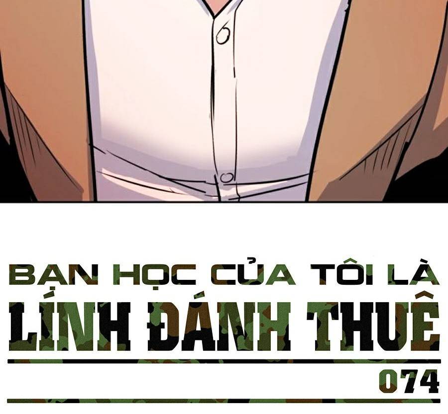 Bạn Học Của Tôi Là Lính Đánh Thuê Chapter 74 - Trang 2