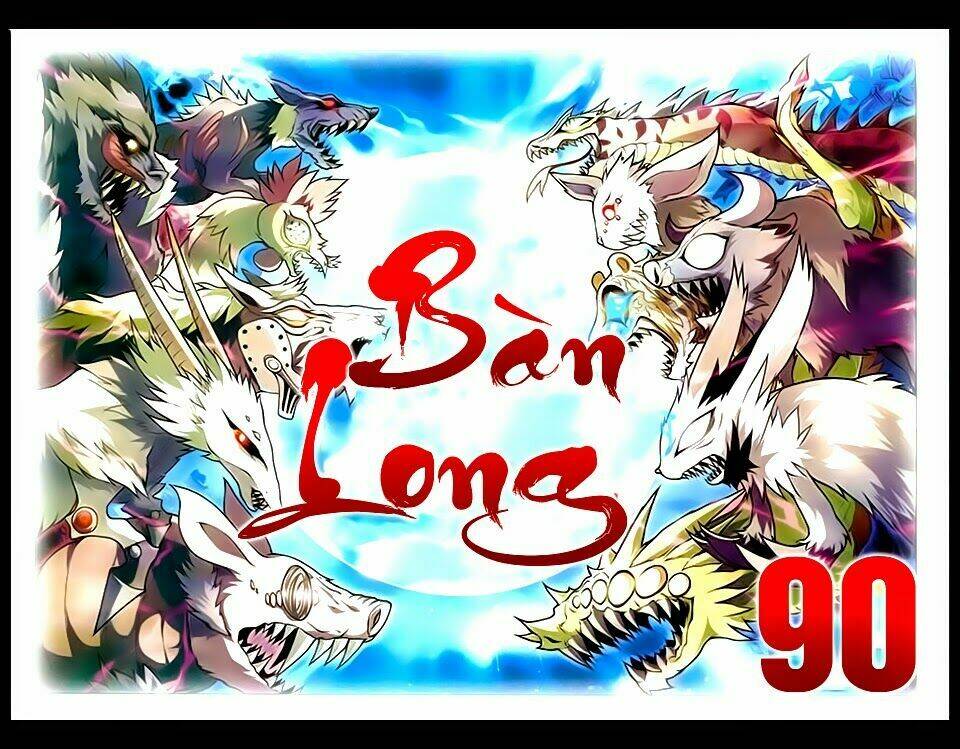 Bàn Long Giới Chỉ Chapter 92 - Trang 2
