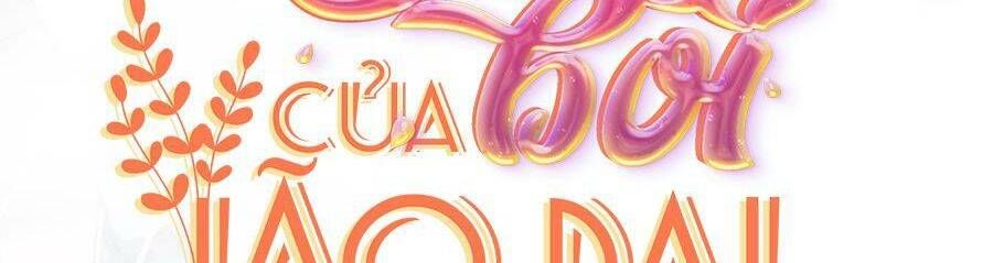 Bảo Bối Tâm Gan Của Lão Đại Xuyên Không Trở Lại Rồi Chapter 104 - Trang 2