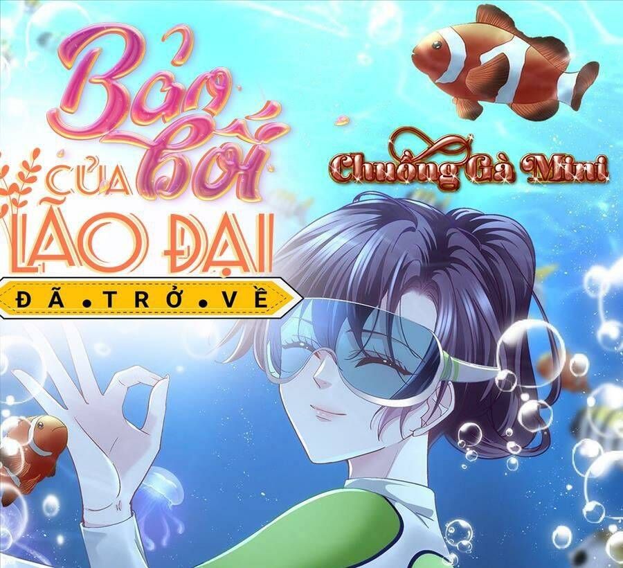 Bảo Bối Tâm Gan Của Lão Đại Xuyên Không Trở Lại Rồi Chapter 136 - Trang 2