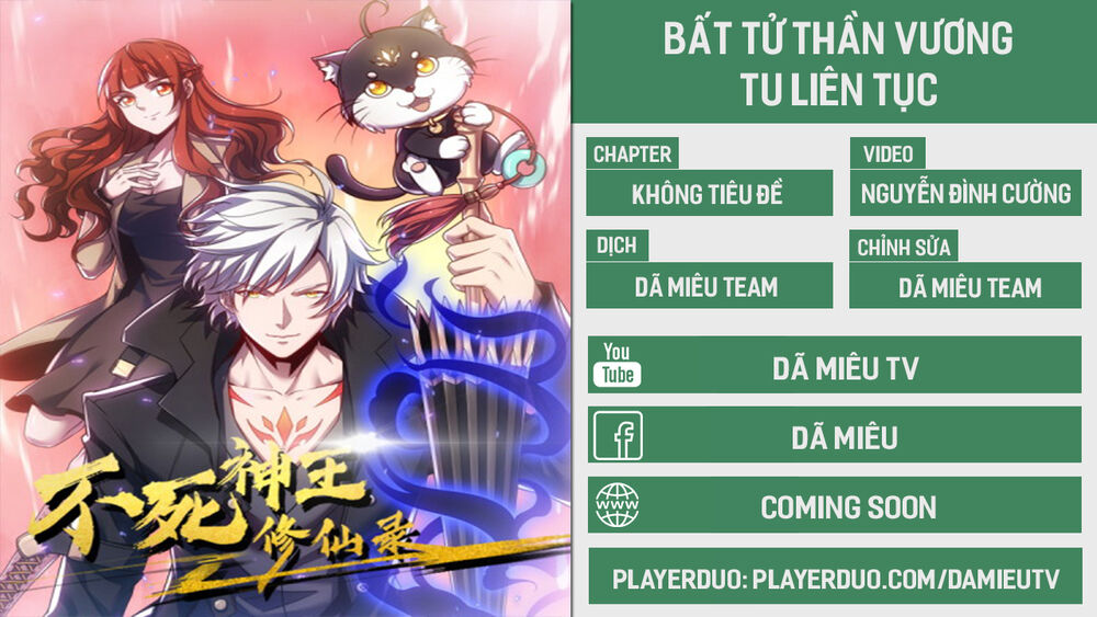 Bất Tử Thần Vương Tu Liên Tục Chapter 0 - Trang 2