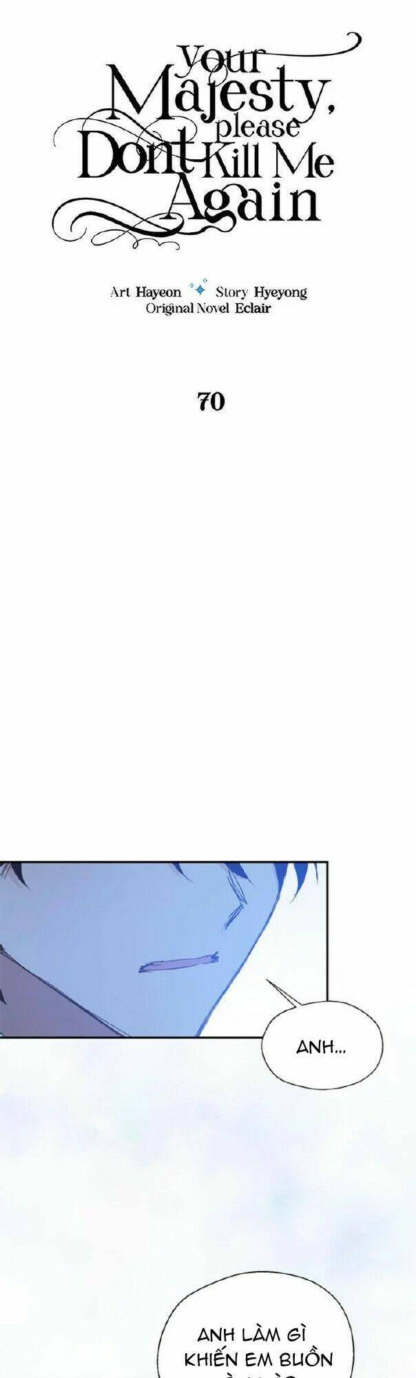 Bệ Hạ, Xin Đừng Giết Thần Nữa! Chapter 70.1 - Trang 2