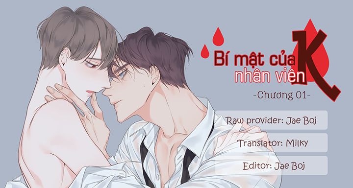 Bí Mật Của Nhân Viên K Chapter 1 - Trang 2