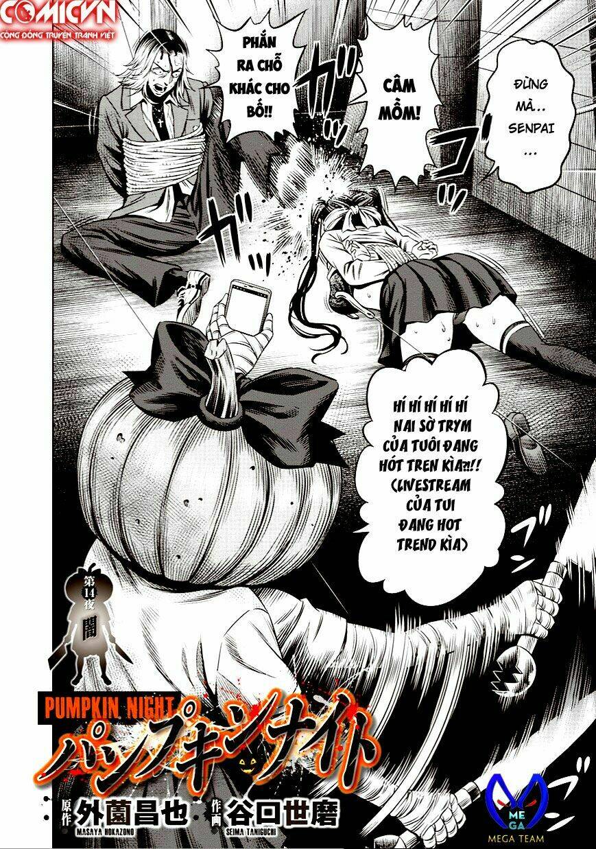 Bí Ngô Cuồng Sát – Pumpkin Night Chapter 14 - Trang 2