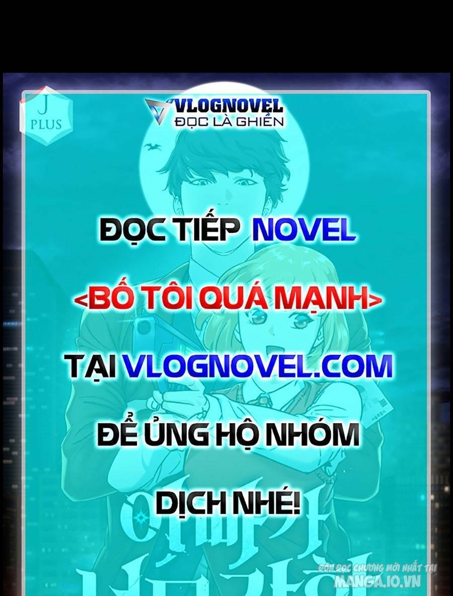 Bố Tôi Quá Mạnh Chapter 131 - Trang 2