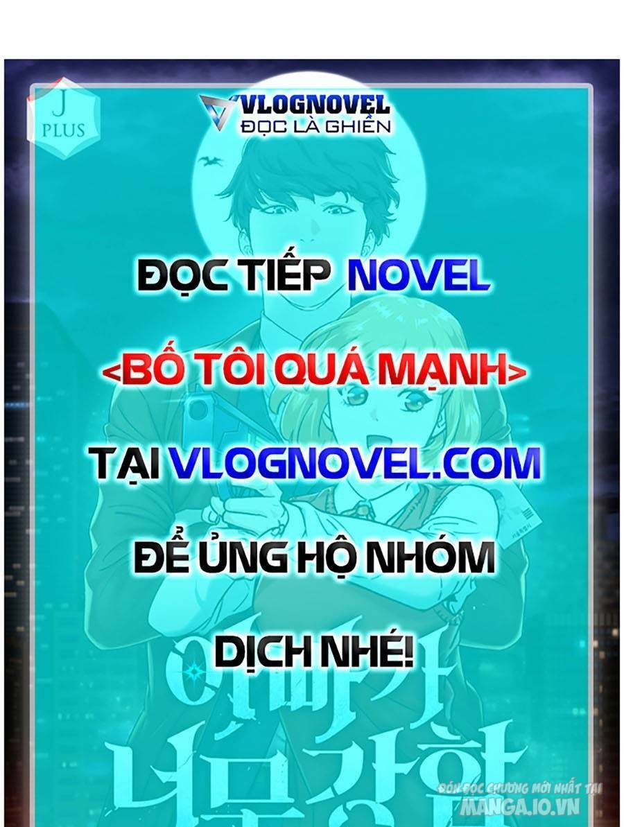 Bố Tôi Quá Mạnh Chapter 146 - Trang 2