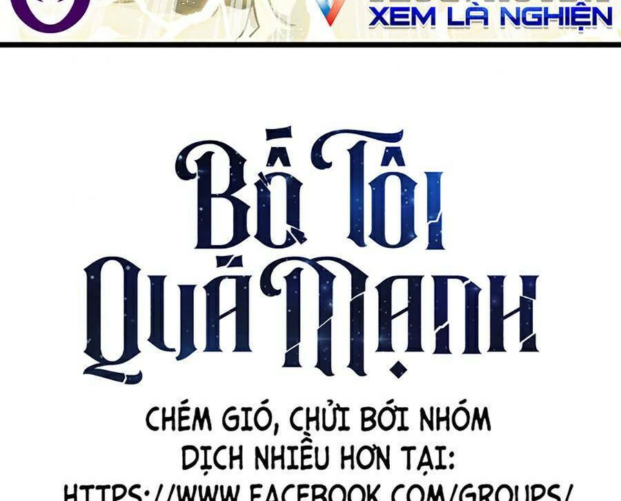 Bố Tôi Quá Mạnh Chapter 61 - Trang 2