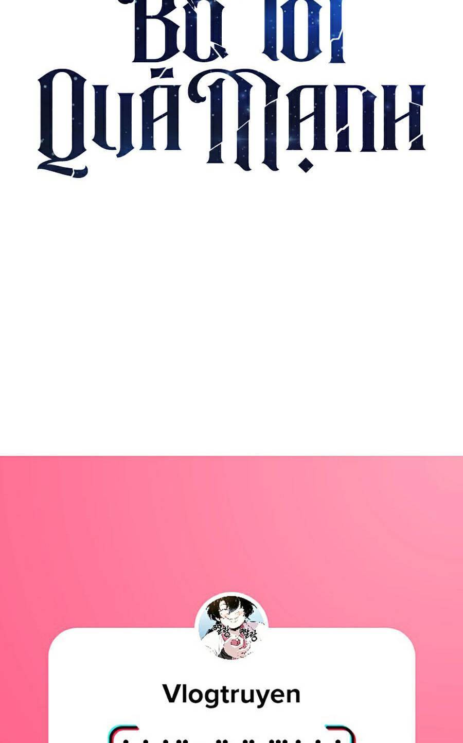 Bố Tôi Quá Mạnh Chapter 64 - Trang 2