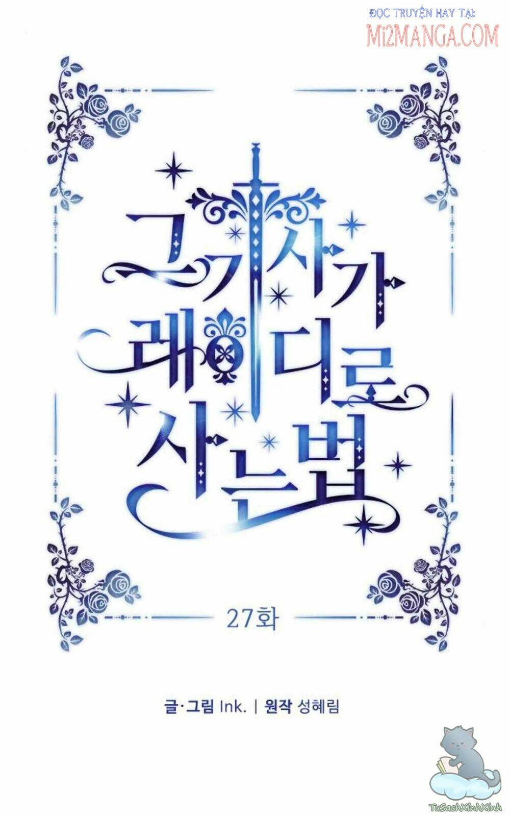 Cách Hiệp Sĩ Sống Như Một Tiểu Thư Quyền Quý Chapter 27.1 - Trang 2