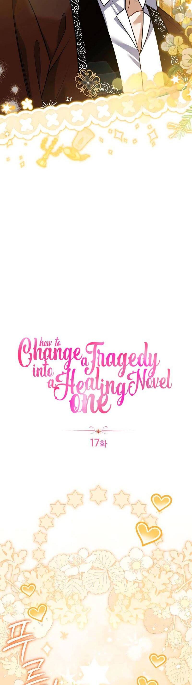 Cách Khiến Cuồn Tiểu Thuyết Bi Kịch Thành Chữa Lành Chapter 17 - Trang 2