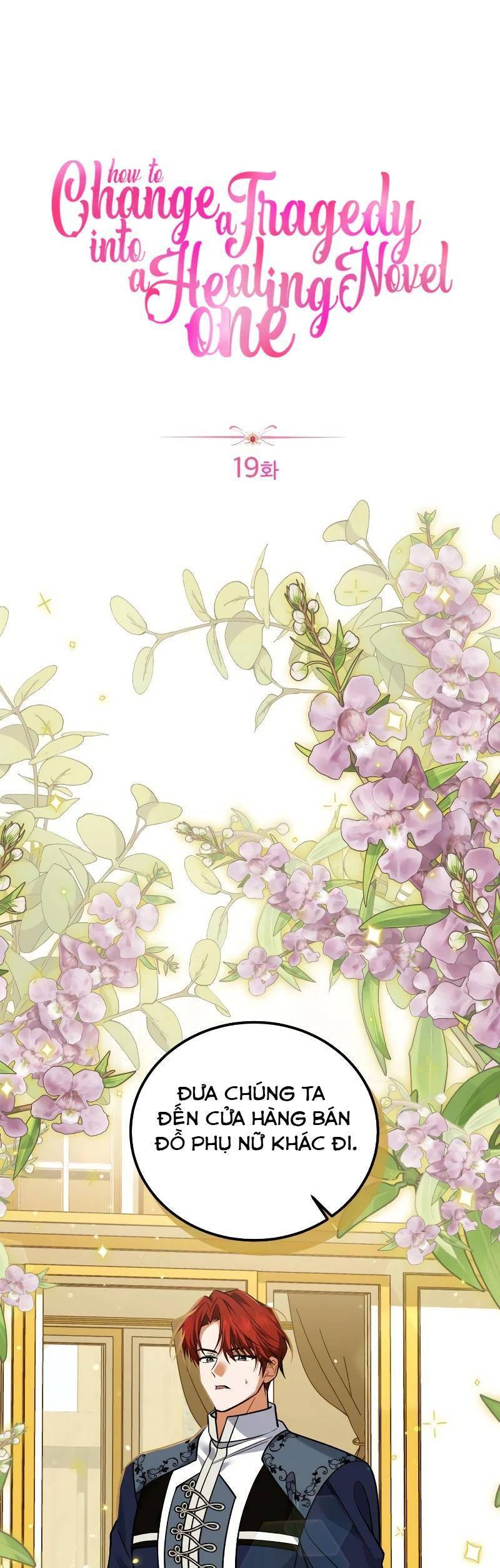 Cách Khiến Cuồn Tiểu Thuyết Bi Kịch Thành Chữa Lành Chapter 19 - Trang 2