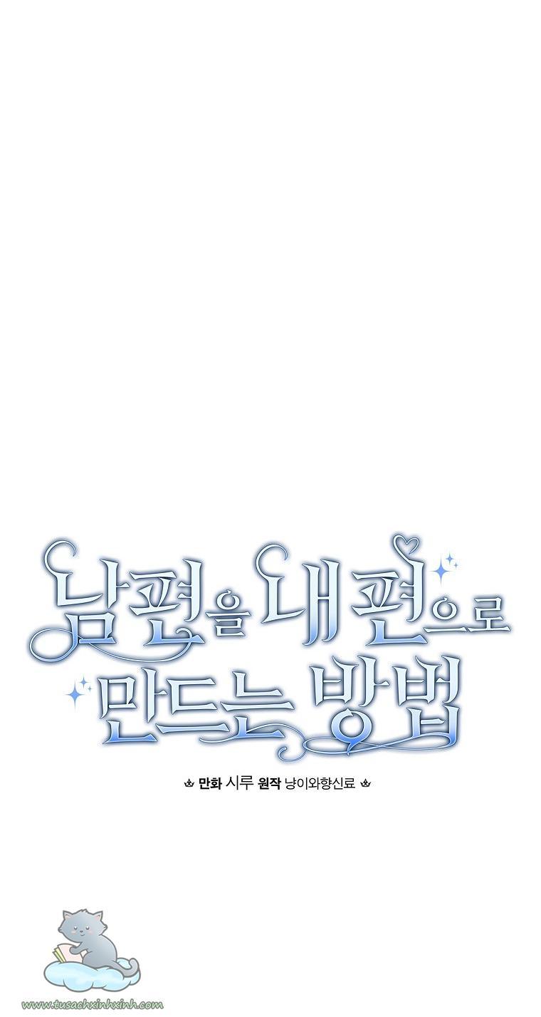 Cách Khiến Phu Quân Đứng Về Phía Tôi Chapter 7 - Trang 2