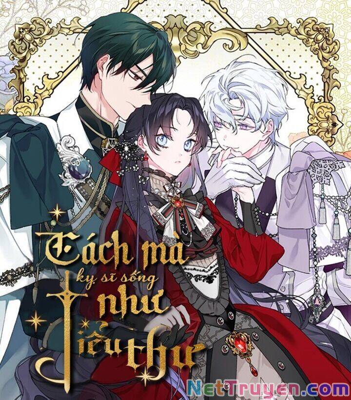 Cách Mà Kỵ Sĩ Sống Như Tiểu Thư Chapter 19 - Trang 2