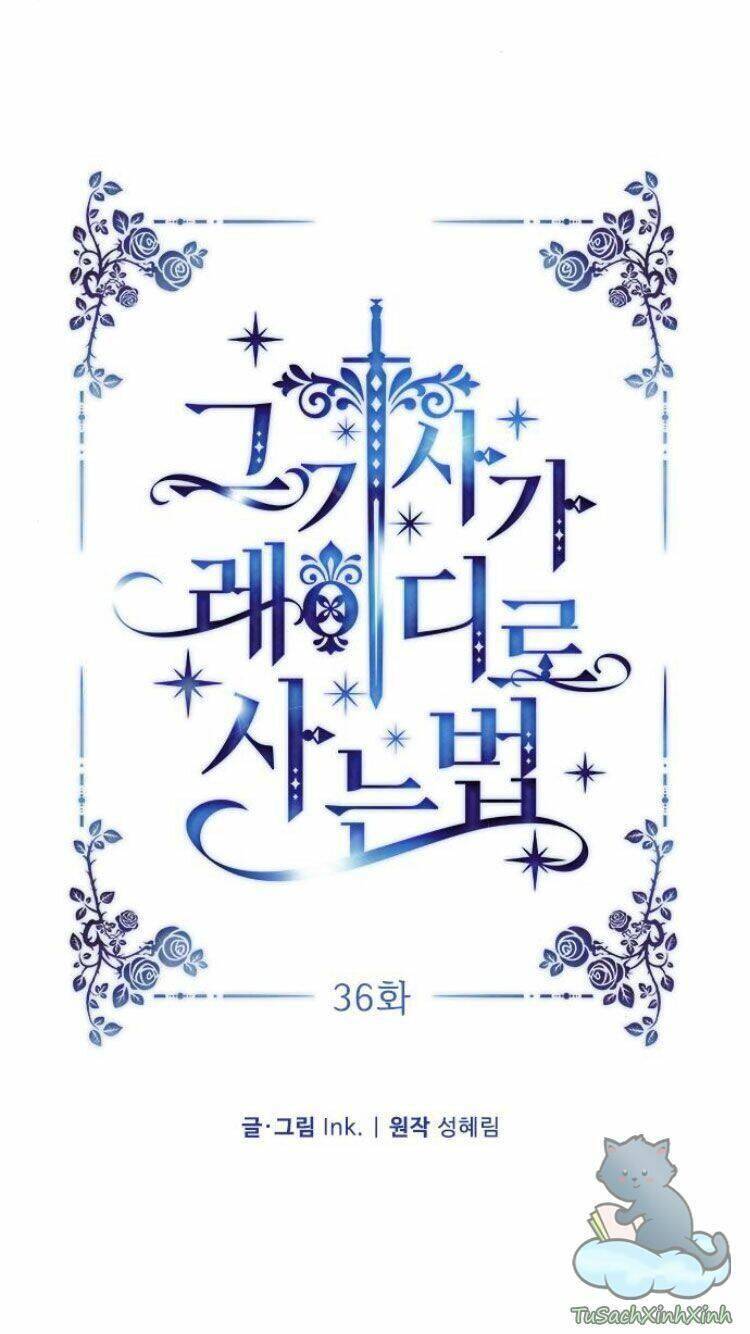 Cách Mà Kỵ Sĩ Sống Như Tiểu Thư Chapter 36 - Trang 2