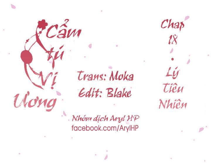 Cẩm Tú Vị Ương Chapter 18 - Trang 2