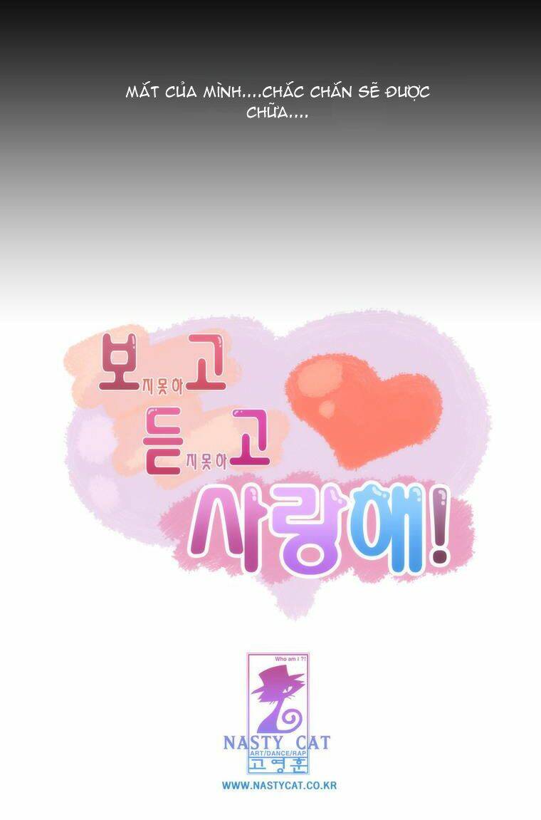 Can’T See Can’T Hear But Love Chapter 4 - Trang 2