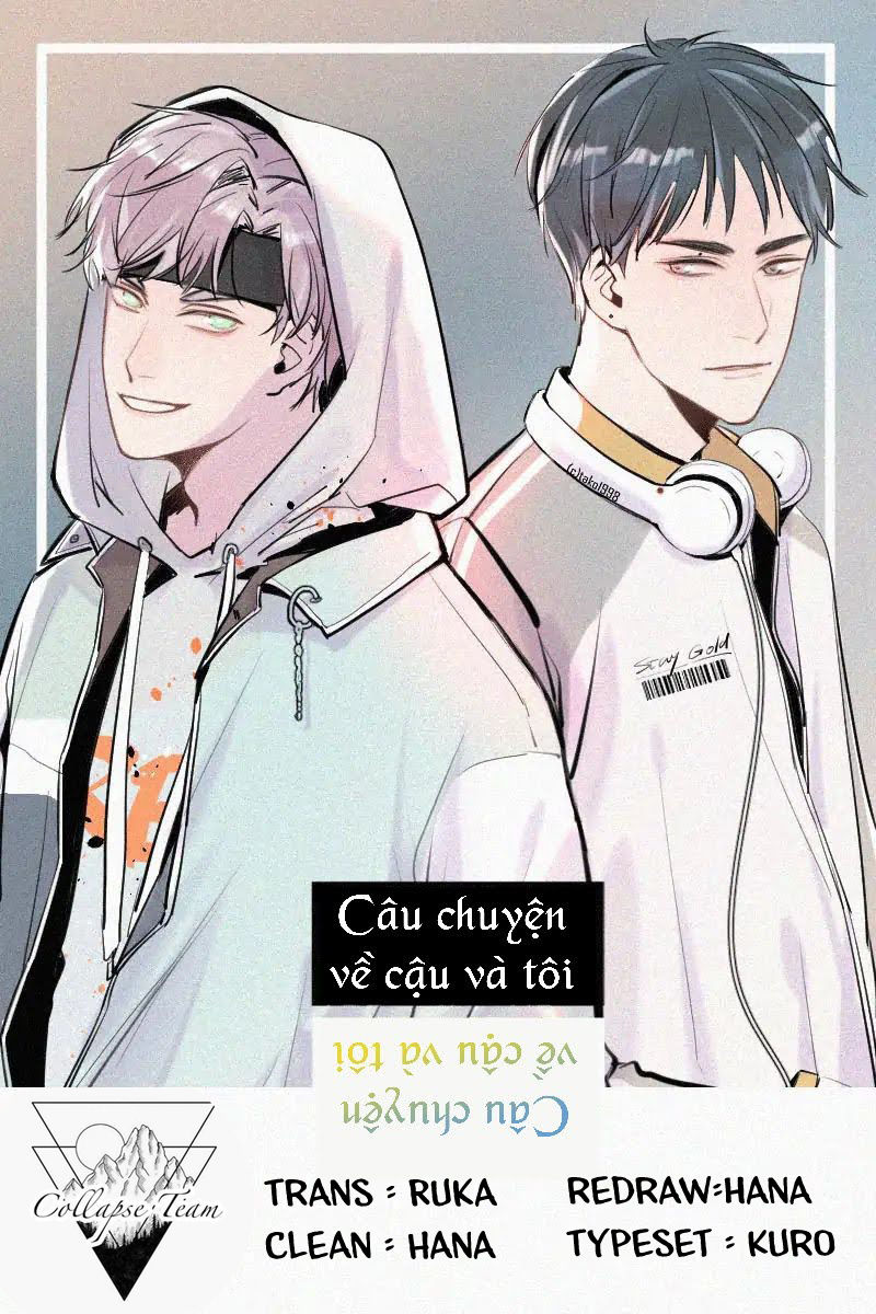 Câu Chuyện Về Cậu Và Tôi Chapter 2 - Trang 2