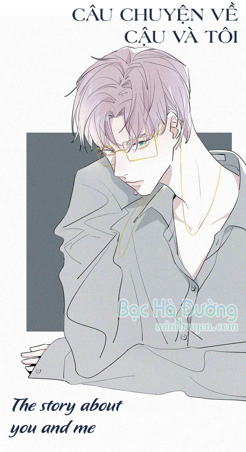 Câu Chuyện Về Cậu Và Tôi Chapter 32 - Trang 2