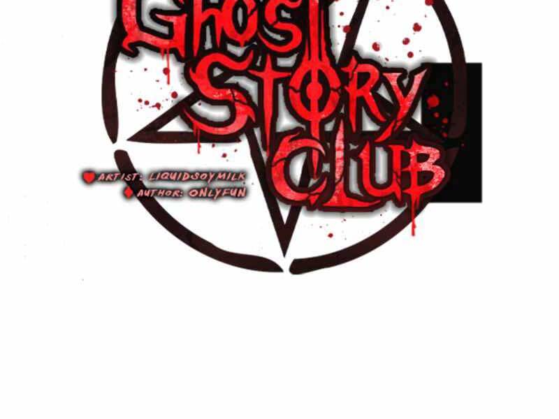 Câu Lạc Bộ Truyện Ma Chapter 8 - Trang 2