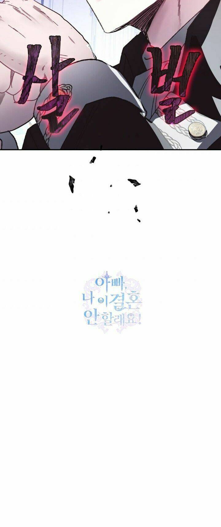 Cha Ơi Con Không Muốn Kết Hôn Đâu Chapter 6 - Trang 2