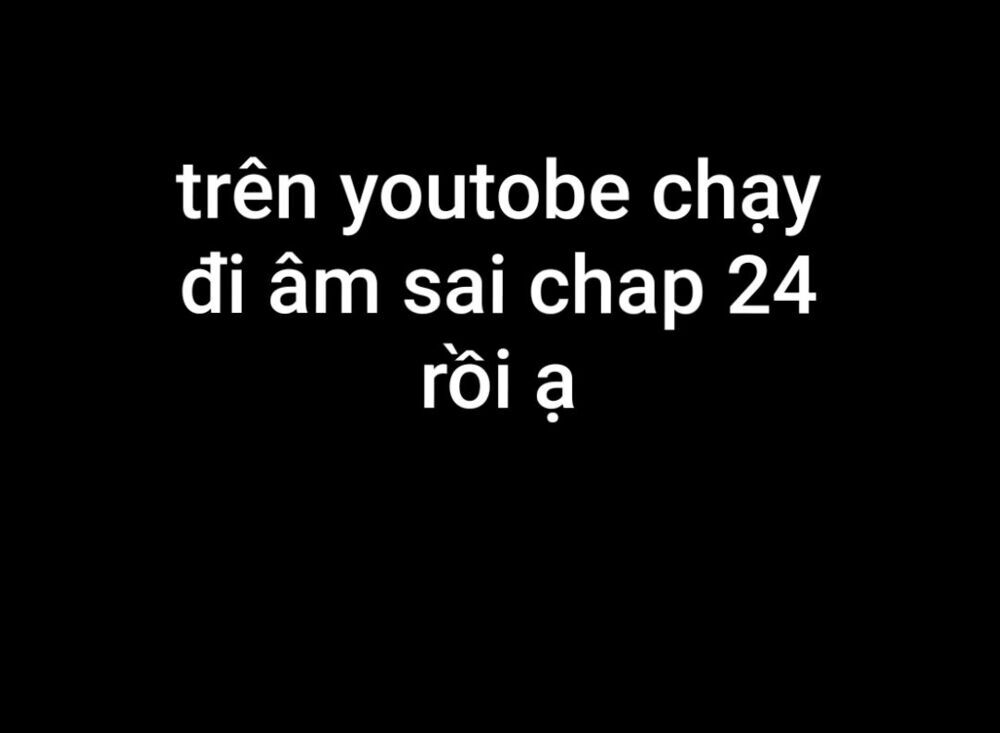 Chạy Đi Âm Sai Chapter 11 - Trang 2