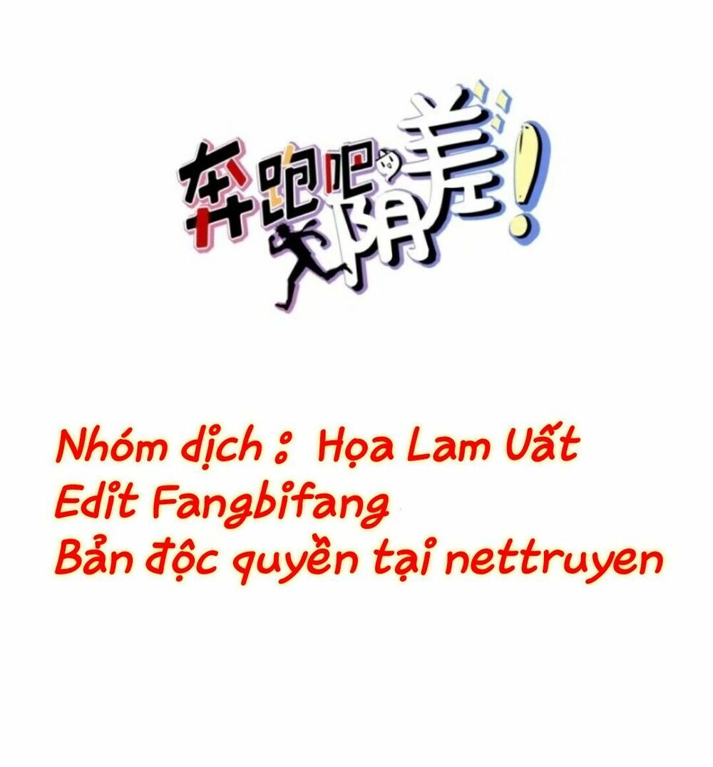 Chạy Đi Âm Sai Chapter 47 - Trang 2