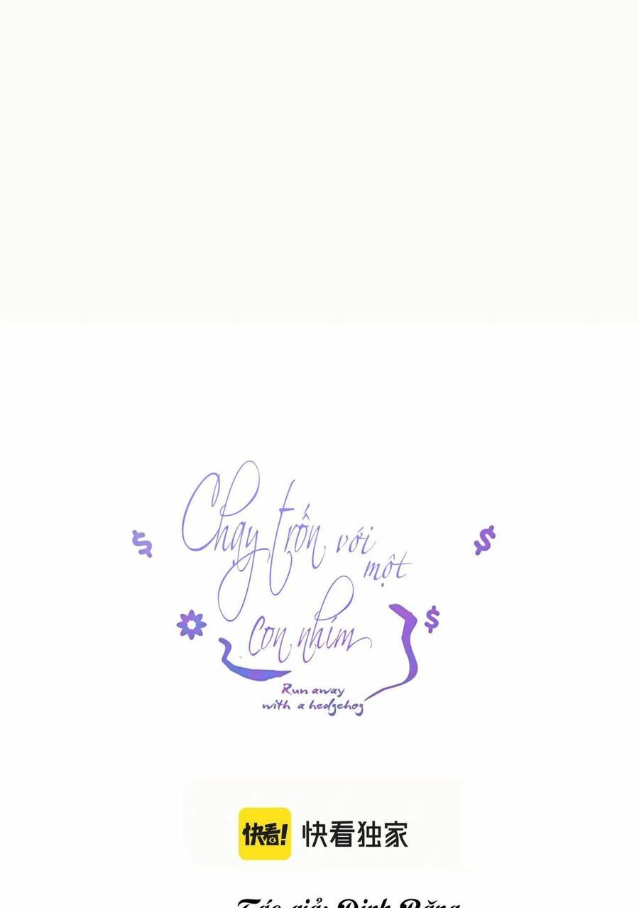 Chạy Trốn Cùng Con Nhím Chapter 79 - Trang 2