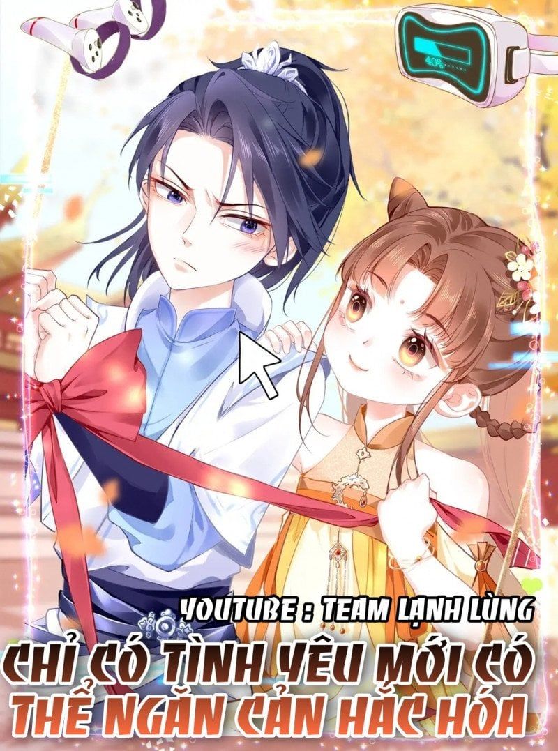Chỉ Có Tình Yêu Mới Có Thể Ngăn Cản Hắc Hóa Chapter 1.1 - Trang 2