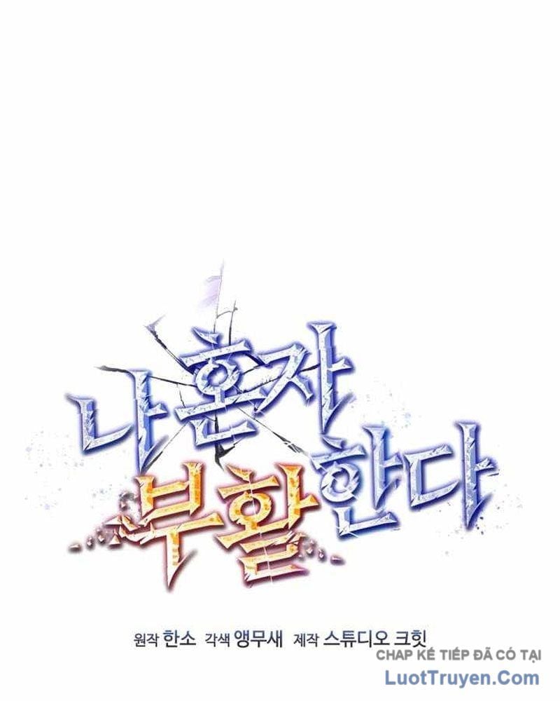 Chỉ Mình Ta Hồi Sinh Chapter 73 - Trang 2