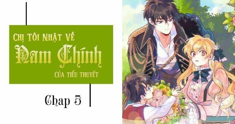 Chị Tôi Đã Nhặt Về Nhà Một Nam Chính Quyến Rũ Chapter 5 - Trang 2