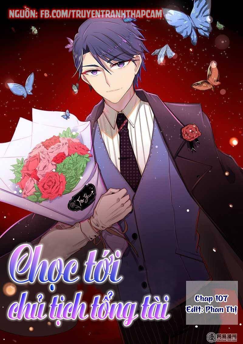 Chọc Tới Chủ Tịch Tổng Tài 2 Chapter 107 - Trang 2