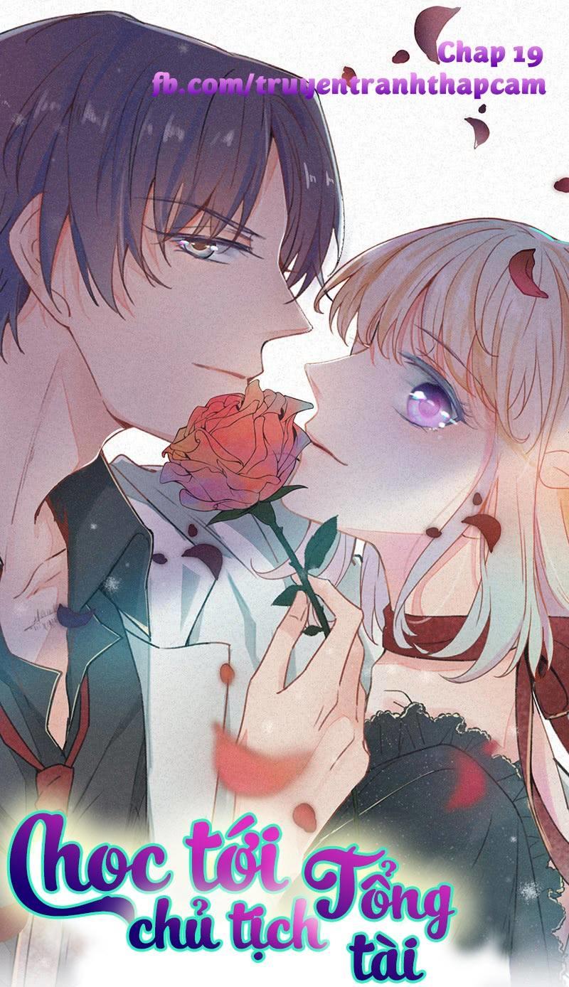 Chọc Tới Chủ Tịch Tổng Tài 2 Chapter 19 - Trang 2