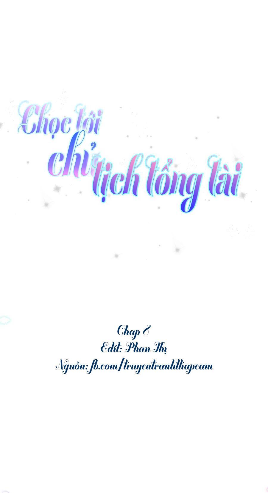 Chọc Tới Chủ Tịch Tổng Tài 2 Chapter 8 - Trang 2