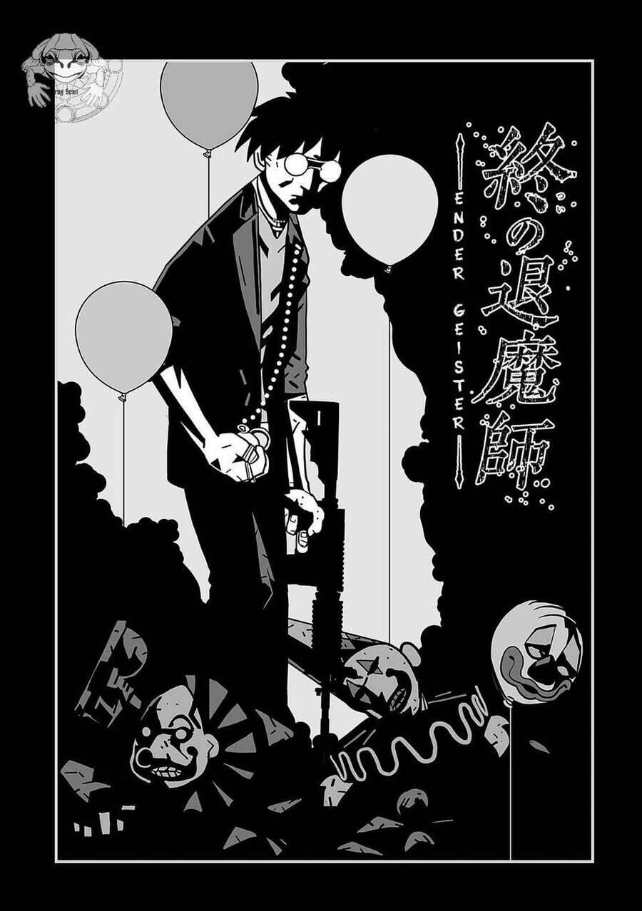 Chung Chi Thối Ma Sư -Ender Geister Chapter 7 - Trang 2