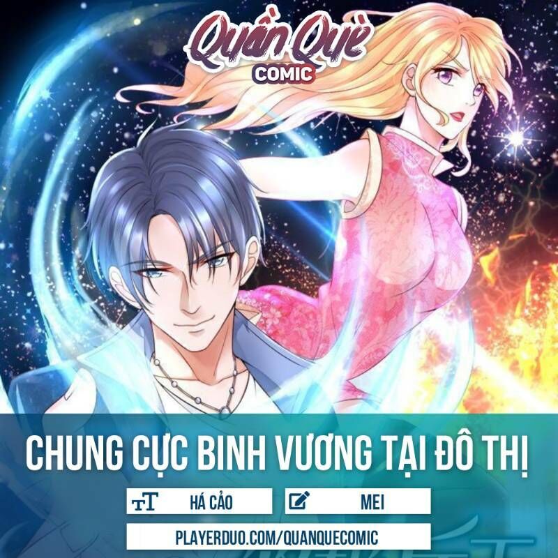 Chung Cực Binh Vương Tại Đô Thị Chapter 60 - Trang 2