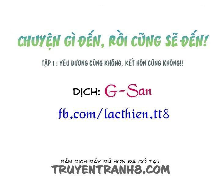 Chuyện Gì Đến, Rồi Cũng Sẽ Đến Chapter 1 - Trang 2