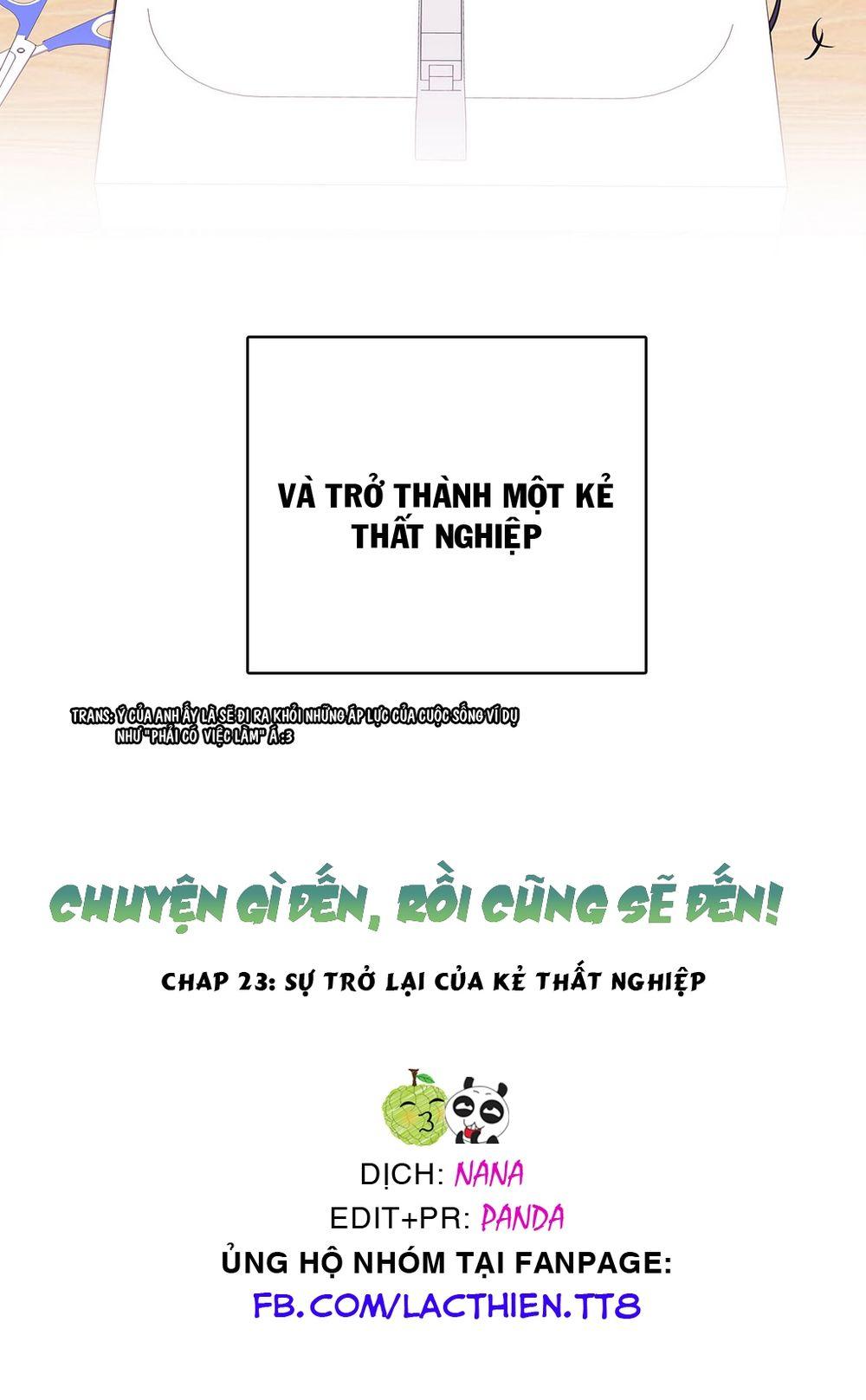 Chuyện Gì Đến, Rồi Cũng Sẽ Đến Chapter 23 - Trang 2