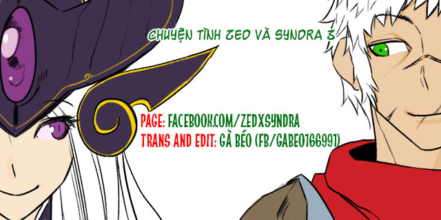 Chuyện Tình Zed Và Syndra 3 Chapter 4 - Trang 2