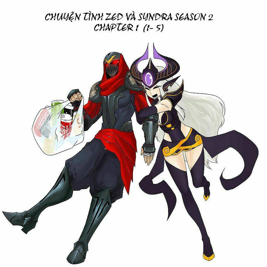 Chuyện Tình Zed Và Syndra (Season 2) Chapter 0.1 - Trang 2