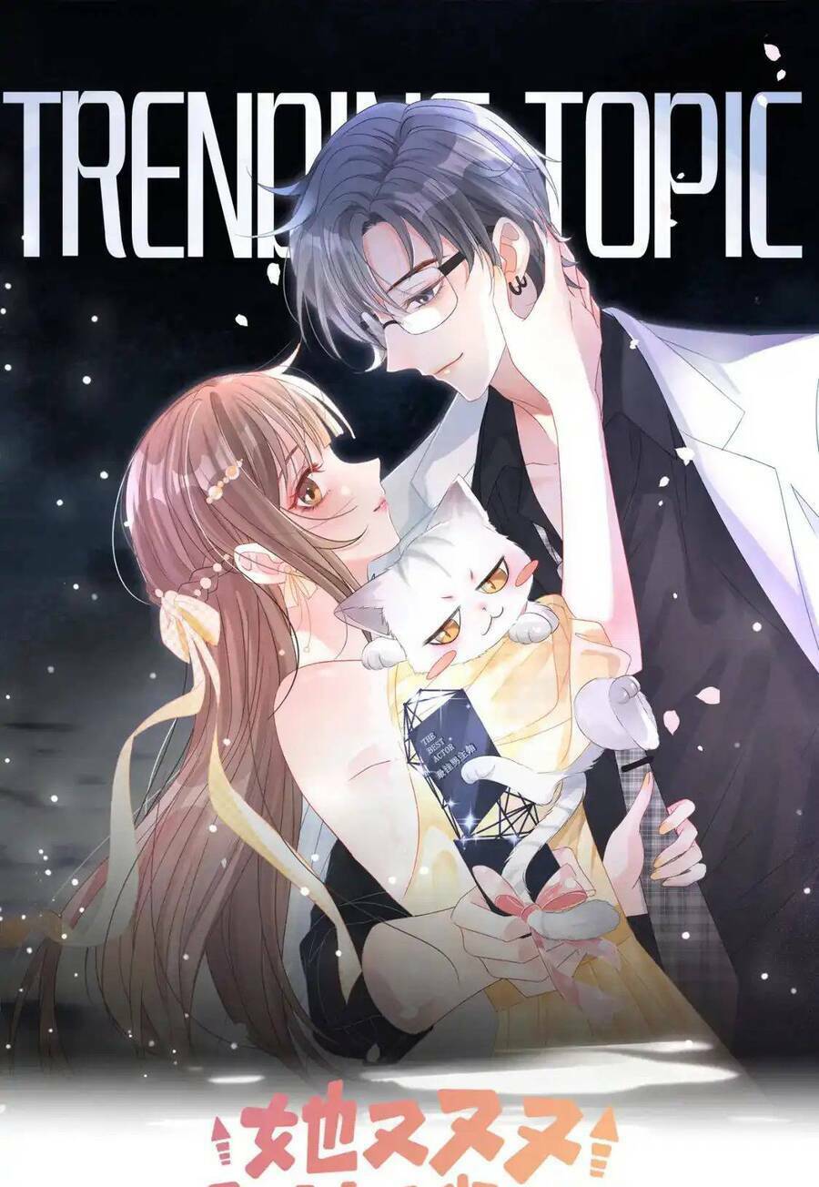 Cô Ấy Ngày Nào Cũng Lên Hot Search! Chapter 98 - Trang 2