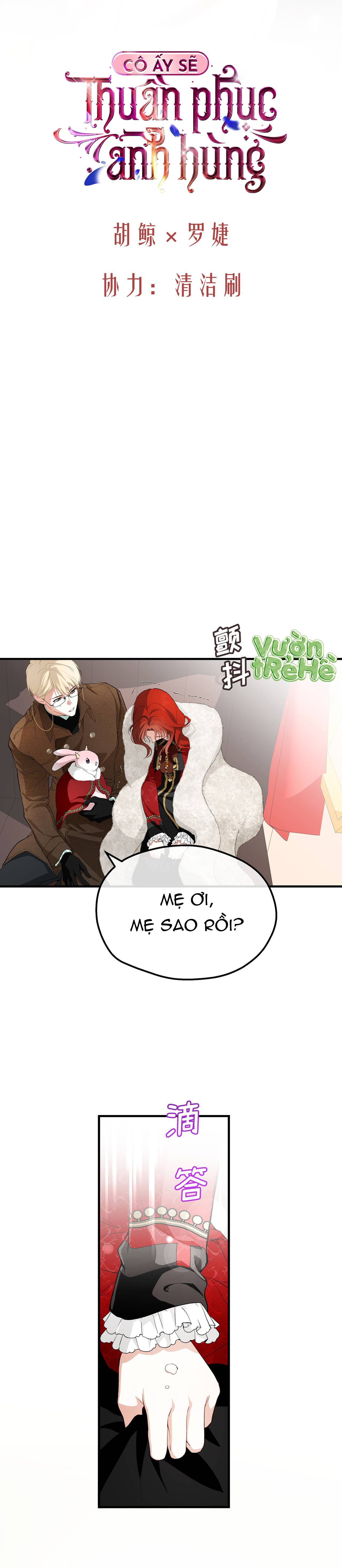 Cô Ấy Sẽ Thuần Phục Anh Hùng Chapter 10 - Trang 2