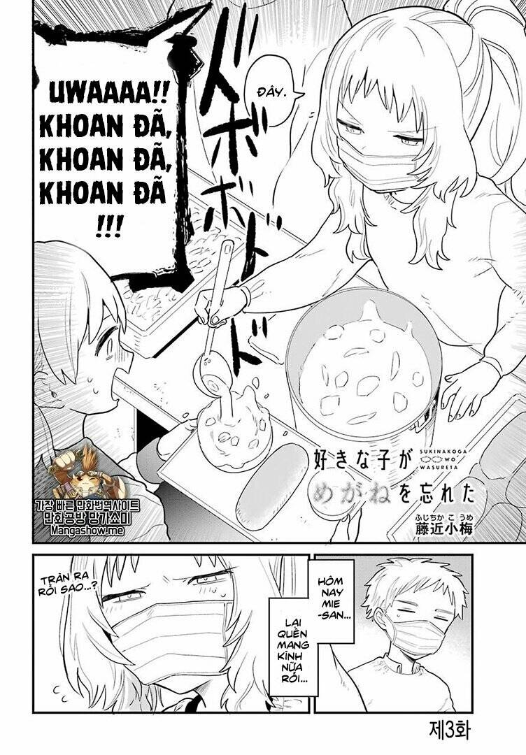 Cô Bạn Gái Mà Mình Thích Lại Quên Mang Kính Mất Rồi Chapter 4 - Trang 2