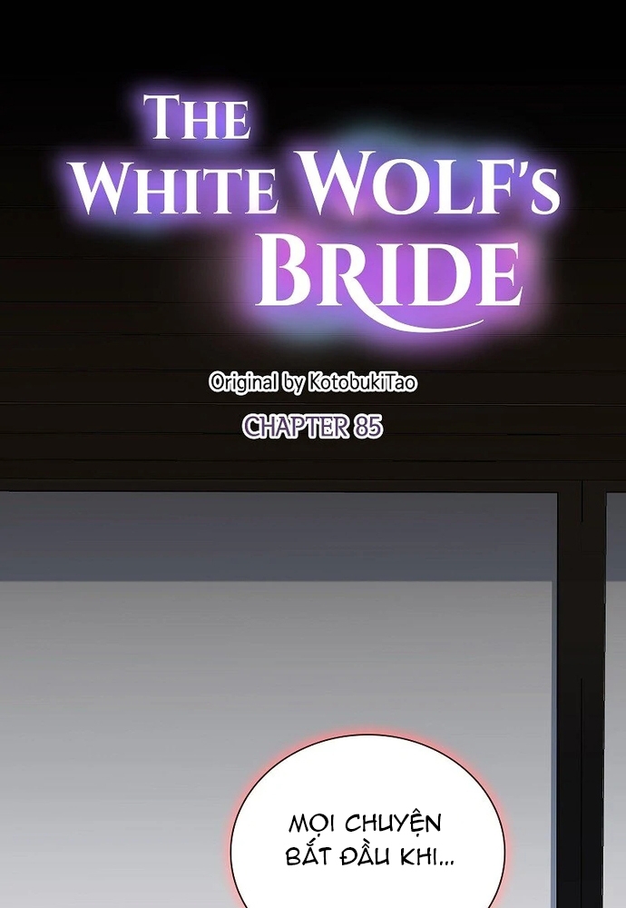 Cô Dâu Của Sói Trắng Chapter 85.1 - Trang 2