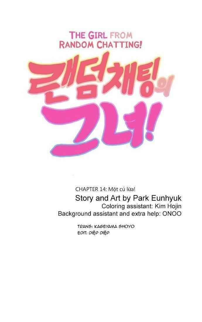 Cô Gái Từ Ứng Dụng Nhắn Tin Ngẫu Nhiên Chapter 14 - Trang 2