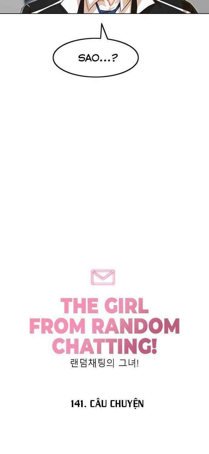 Cô Gái Từ Ứng Dụng Nhắn Tin Ngẫu Nhiên Chapter 141 - Trang 2