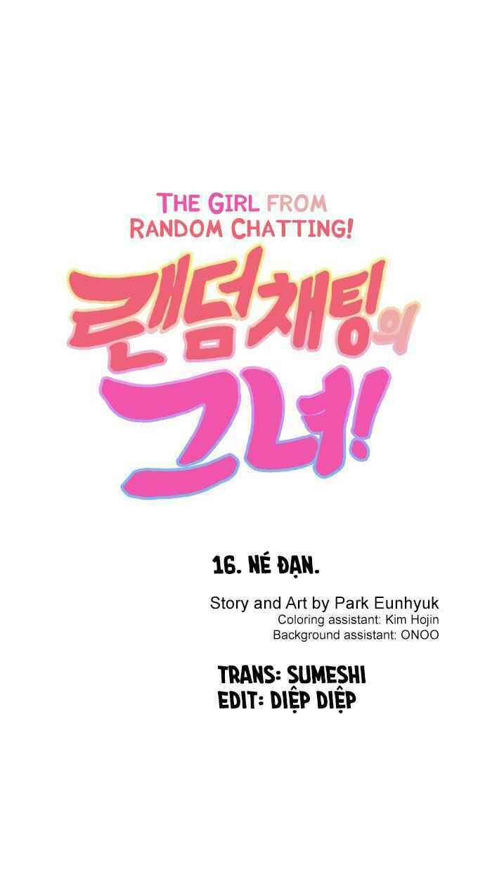 Cô Gái Từ Ứng Dụng Nhắn Tin Ngẫu Nhiên Chapter 16 - Trang 2