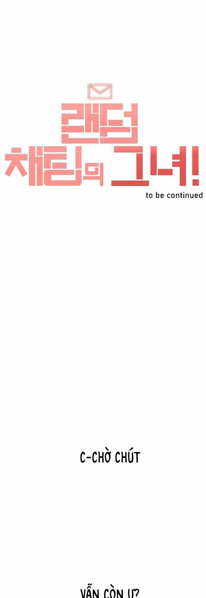 Cô Gái Từ Ứng Dụng Nhắn Tin Ngẫu Nhiên Chapter 162 - Trang 2