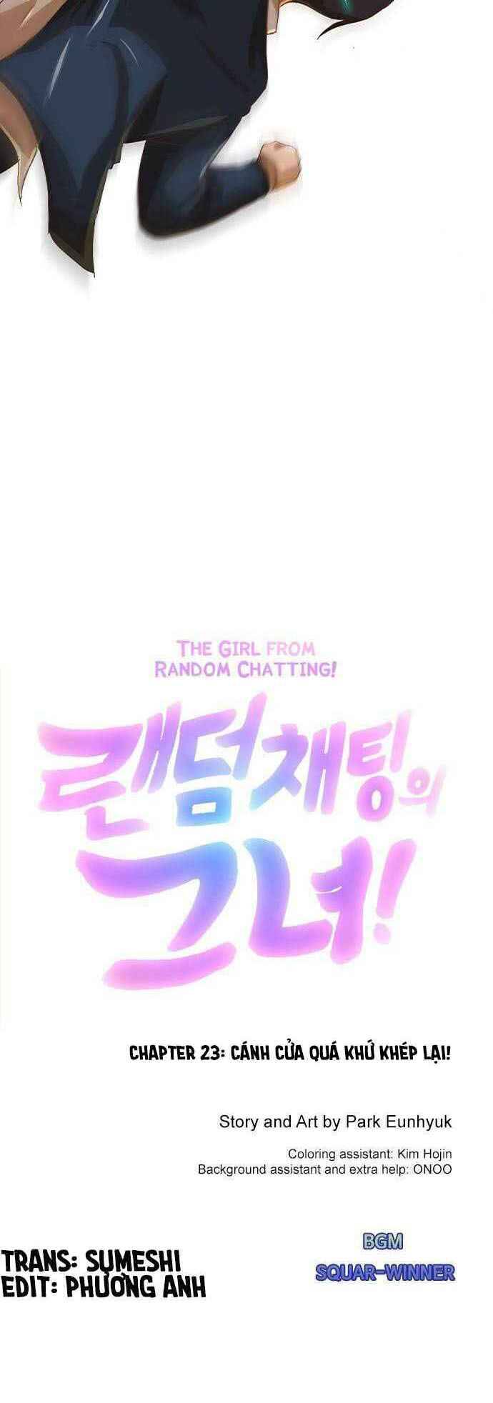 Cô Gái Từ Ứng Dụng Nhắn Tin Ngẫu Nhiên Chapter 23 - Trang 2